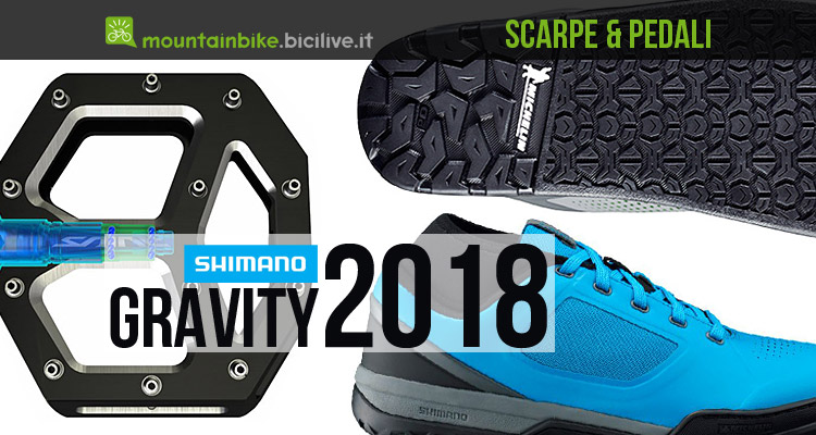 Shimano 2018: nuove scarpe e pedali flat e spd per il gravity