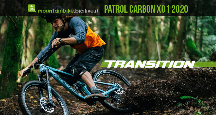 Transition Patrol Carbon X01 2020, una mtb maneggevole e giocosa