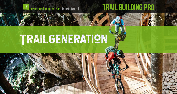 Trail Generation: trail building e formazione per la mountain bike