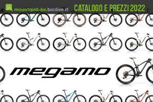 Megamo mountain bike 2022: catalogo e listino prezzi MTB