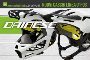 I nuovi caschi per mountainbike Dainese Linea 01 e Linea 03 2022