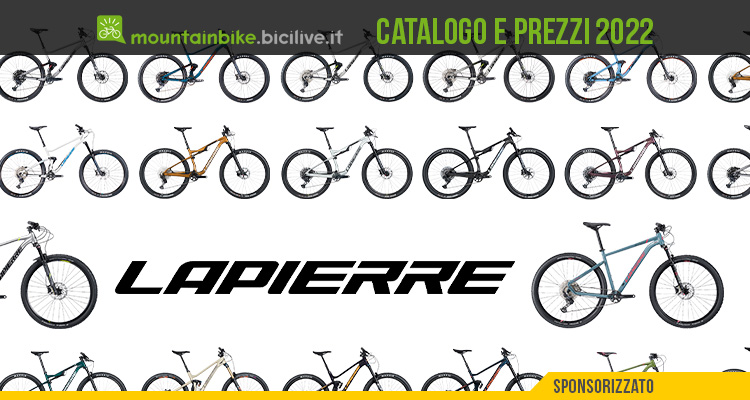 Il catalogo e i prezzi delle nuove mountainbike Lapierre 2022