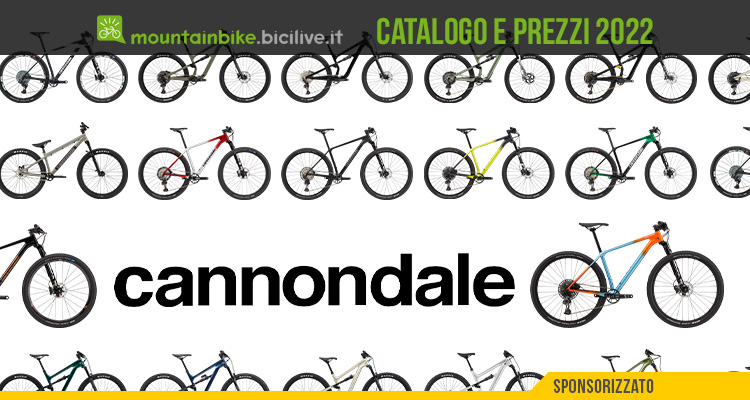 Il catalogo e i prezzi delle nuove mountainbike Cannondale 2022