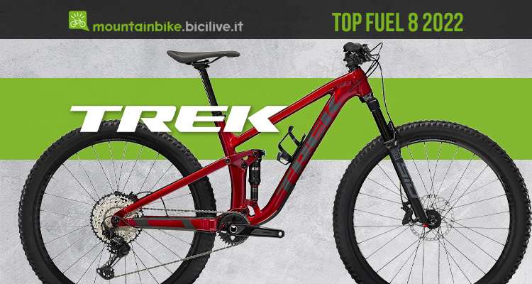 La nuova mountainbike full Trek Top Fuel 8 2022
