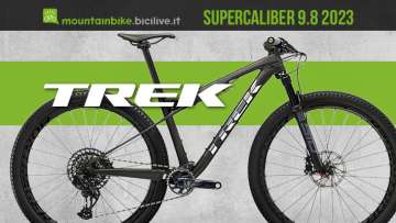 La nuova mountainbike biammortizzata Trek Supercaliber 9.8 2023